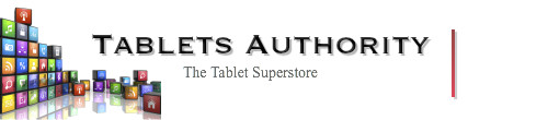 Tablets Authority : The Tablet Superstore